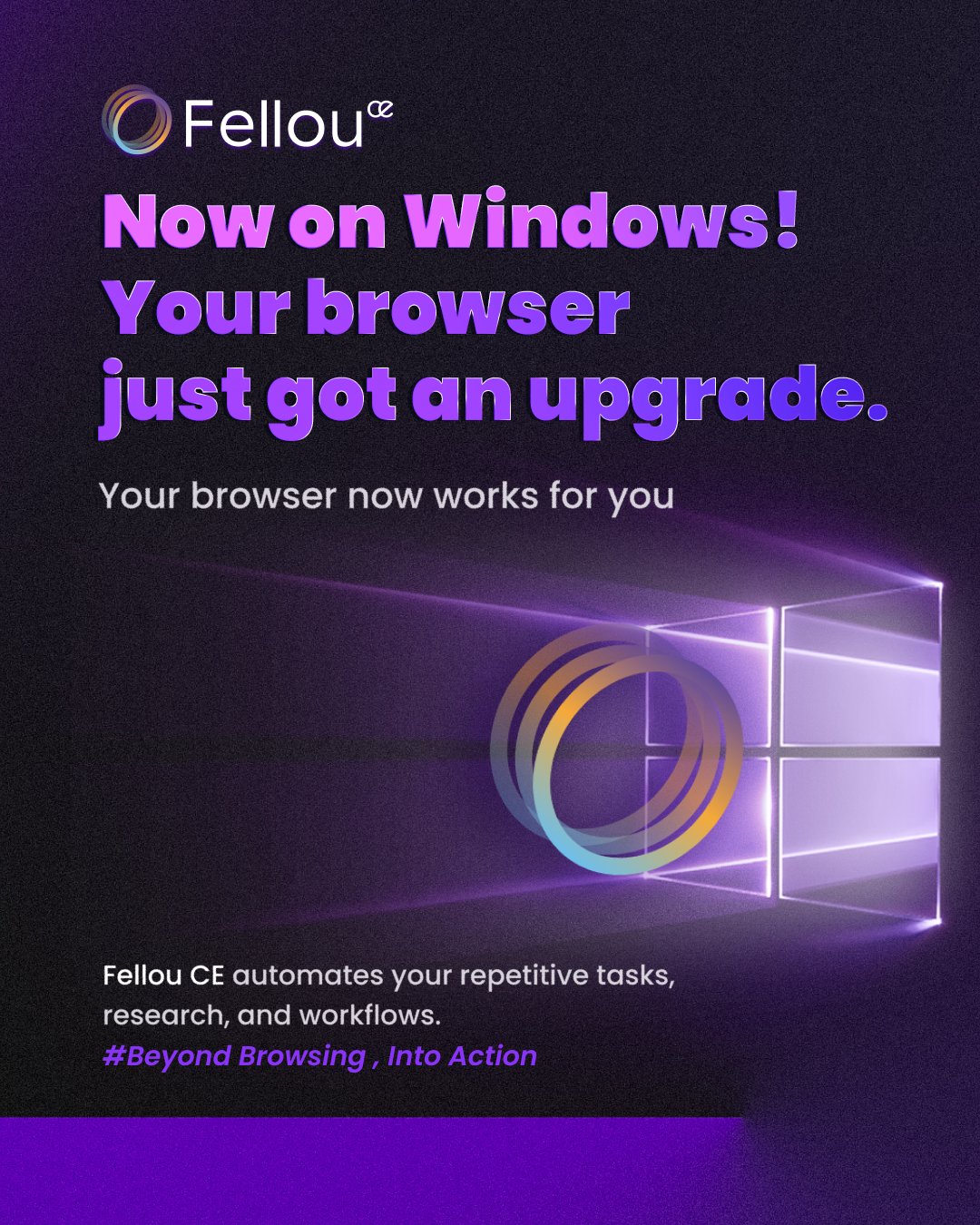 Fellou CE Windows 版本正式上线啦！