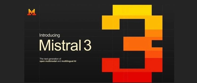 刚刚，「欧洲的DeepSeek」发布Mistral 3系列模型，全线回归Apache 2.0-AI Express News