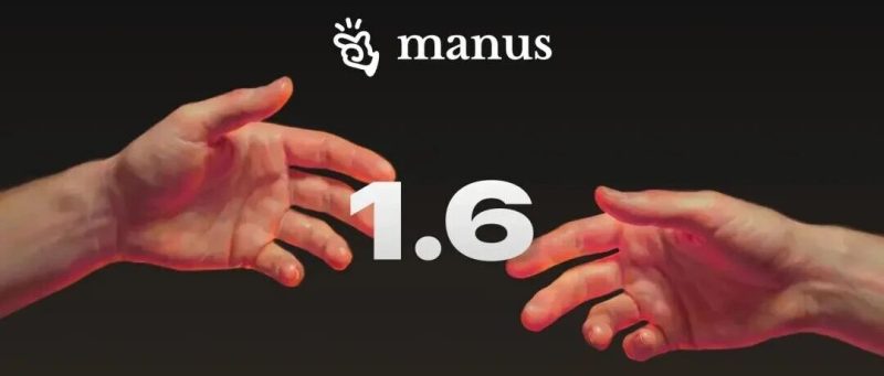 深夜炸场!Manus 1.6 突然发布,史诗级进化暴力实测-AI Express News