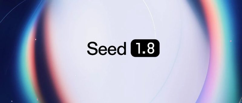 通用Agent模型Seed1.8正式发布-AI Express News