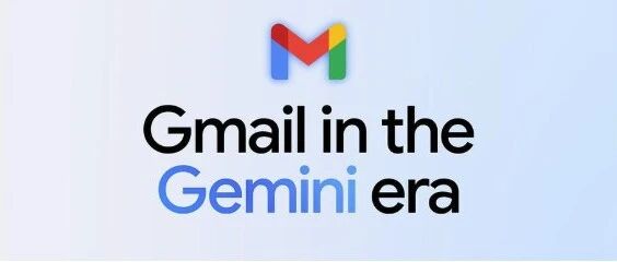 Gmail进入「Gemini时代」：你邮箱里的智能助理来了-AI Express News