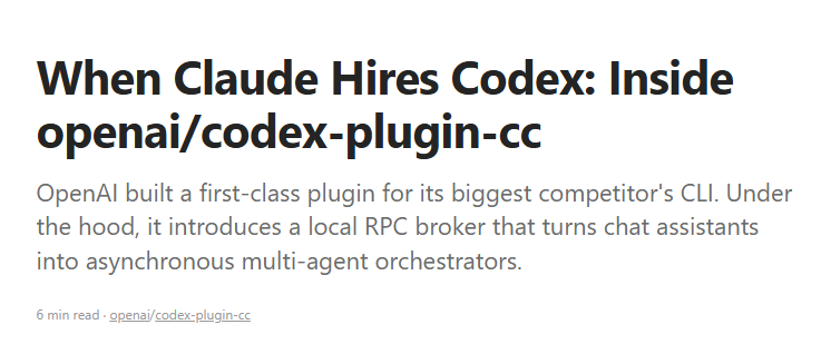 图片[11]-两大最强AI梦幻联动！OpenAI知名大牛为Claude手搓Codex插件硅谷爆火！开发者狂喜：单体Agent时代终结了！肉眼可见的效率提升！年度必装！-AI Express News